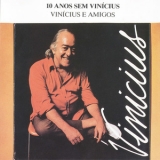 Vinicius de Moraes - Vinicius e Amigos '1990