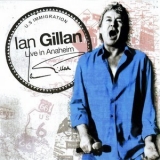 Ian Gillan - Live At Anaheim (CD1) '2008