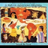 Various Artists - Putumayo Presents: A Native American Odyssey - Inuit To Inca '1998