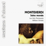 Les Arts Florissants - Monteverdi: Selva Morale E Spirituale '2003