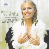 Anne Sofie Von Otter - Music For A While - Baroques Melodies '2004