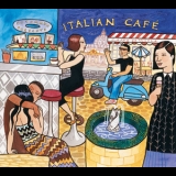 Various Artists - Putumayo Presents: Italian Cafe '2005