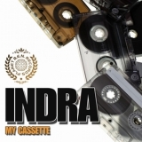 Indra - My Cassette [EP] '2014
