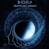 Indra - Spiritual Lesson [EP] '2015
