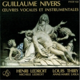 Guillaume Nivers - Ouvres Vocales Et Instrumentales '1986