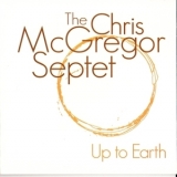 The Chris Mcgregor Septet - Up To Earth '1969
