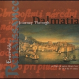 Ensemble Renaissance - Journey Through Dalmatia '1999