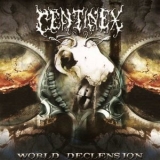 Centinex - World Declension '2005