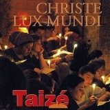 Taizé - Christe Lux Mundi '2006 - Album