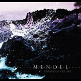 Mendel - Subliminal Colors '2012