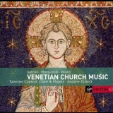 The Taverner Consort, Andrew Parrott - Venetian Church Music '1991