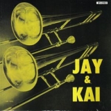  J.J. Johnson & Kai Winding  - Jay & Kai '1954