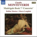 Delitiae Musicae, Marco Longhini - Monteverdi - Madrigals Book 7 '2008 - Album