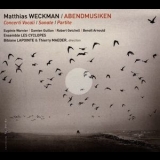 Matthias Weckman - Abendmusiken '2010