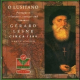 Gerard Lesne & Circa 1500 - O Lusitano '1992