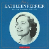 Kathleen Ferrier - Historical Recording 1947-1952 '2000