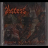 Abscess - Through The Cracks Of Death '2002