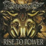 Monstrosity - Rise To Power '2004