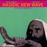 Hasidic New Wave - Psycho Semitic '1998