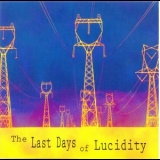 Dave Harrington - The Last Days Of Lucidity '2009 - Album