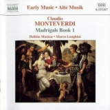 Delitiae Musicae, Marco Longhini - Monteverdi - Madrigals Book 1 '2001 - Album