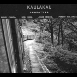 Kaulakau - Bernoiver '2006