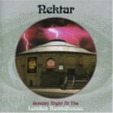 Nektar - Sunday Night At The London Roundhouse '2005