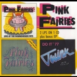 Pink Fairies - Live At The Roadhouse & Previously Unreleased '1991