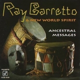 Ray Barretto & New World Spirit - Ancestral Messages '1993 - Album