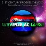 Cosmic Danger - Universe At Large '2012