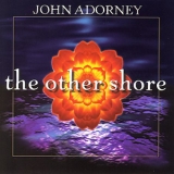John Adorney - The Other Shore '2001