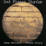 John Hackett - Moodi Drury / Red Planet Rhythm '2006 - Album