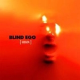 Blind Ego - Mirror '2007