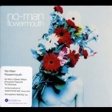 No-man - Flowermouth (bonus Tracks) '2005