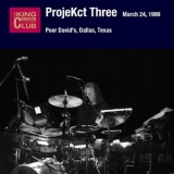 Projekct Three - Poor David's, Dallas, Texas (2CD) '1999