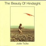 Judie Tzuke - The Beauty Of Hindsight, Vol 1 '2003