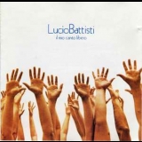 Lucio Battisti - Il Mio Canto Libero '1972