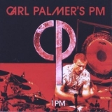 Carl Palmer - Carl Palmer's Pm - 1:pm '2008