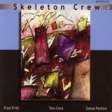 Skeleton Crew - Learn To Talk '1984