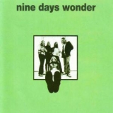 Nine Days' Wonder - Nine Days Wonder & Only The Dancers '1971