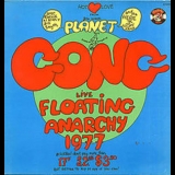 Planet Gong - Live Floating Anarchy 1977 '1977