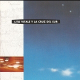 Lito Vitale Cuarteto - La Cruz Del Sur '1993