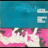 Litto Nebbia - Fuera Del Cielo '2003