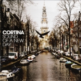 Cortina - Sound Of A New Day '2011