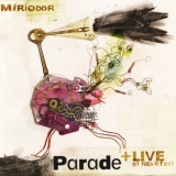 Miriodor - Live At Nearfest '2005