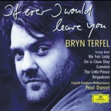 Bryn Terfel - If ever i would leave you '1998