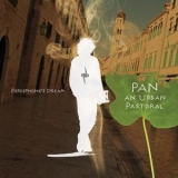 Persephone's Dream - Pan - An Urban Pastoral '2010