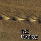 Ra - Wake '2007