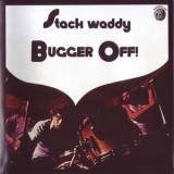 Stack Waddy - Bugger Off! '1972