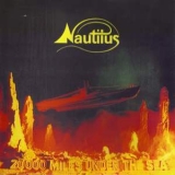 Nautilus - 20000 Miles Under The Sea '1978 - Album